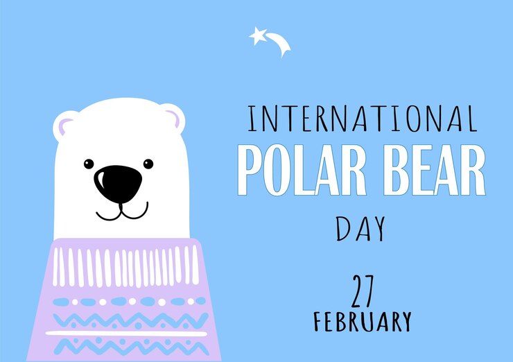 International Polar Bear Day 2024 Activities, Theme, Images, Facts